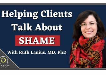 Ruth Lanius shares a question to help clients open up about feelings of shame in therapy