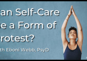 Can Self-Care Be a Form of Protest?